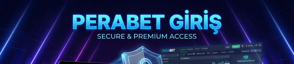 Perabet Giriş Adresi Nasıl Bulunur? Güncel ve Güvenli Erişim Rehberi 1 perabet giris 1 e1771244882906